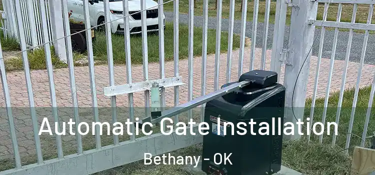  Automatic Gate Installation Bethany - OK
