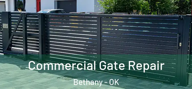 Commercial Gate Repair Bethany - OK