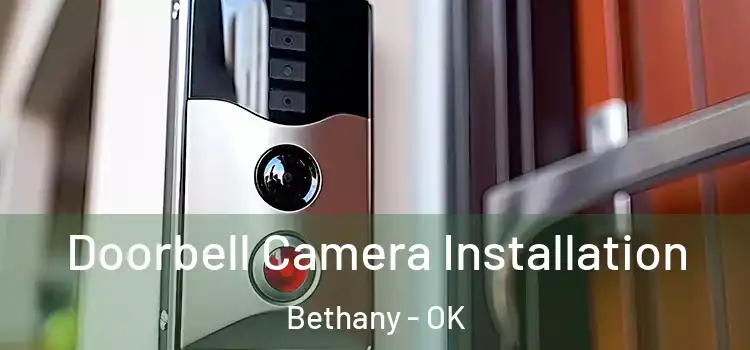  Doorbell Camera Installation Bethany - OK