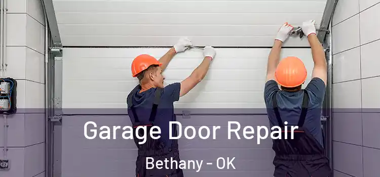  Garage Door Repair Bethany - OK