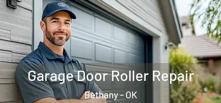  Garage Door Roller Repair Bethany - OK