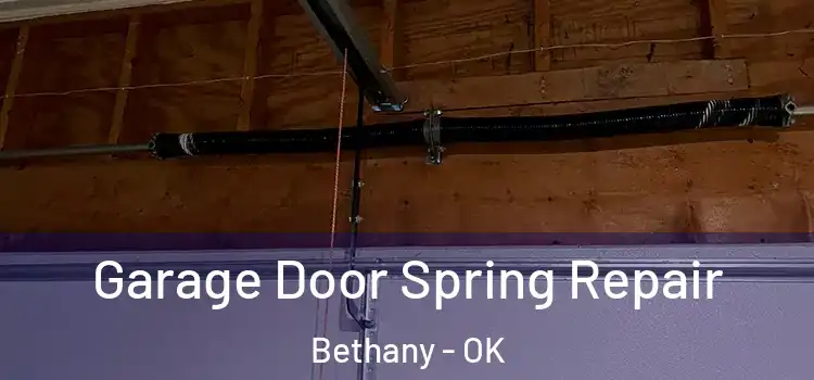  Garage Door Spring Repair Bethany - OK