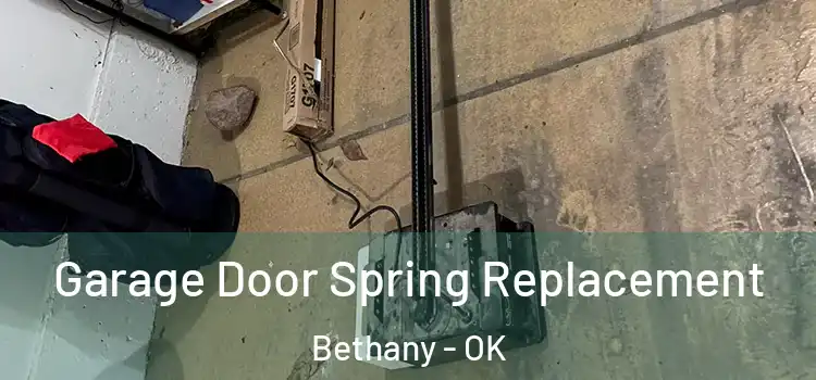  Garage Door Spring Replacement Bethany - OK