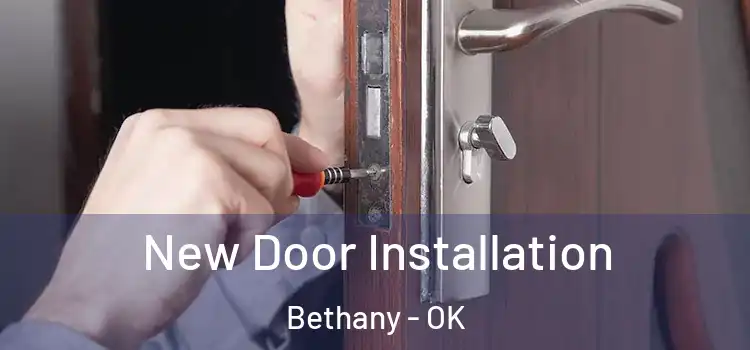  New Door Installation Bethany - OK