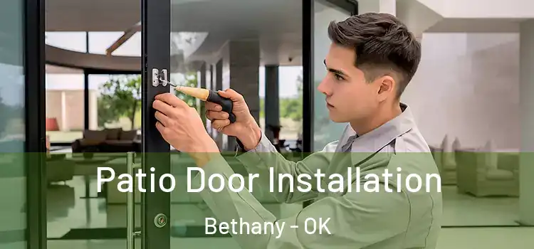  Patio Door Installation Bethany - OK