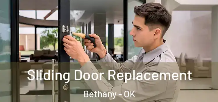  Sliding Door Replacement Bethany - OK